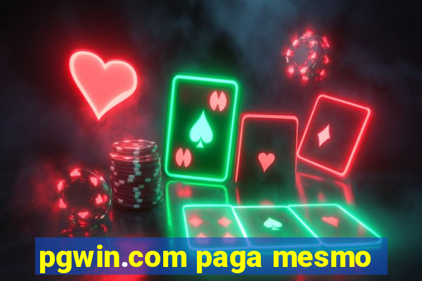 pgwin.com paga mesmo